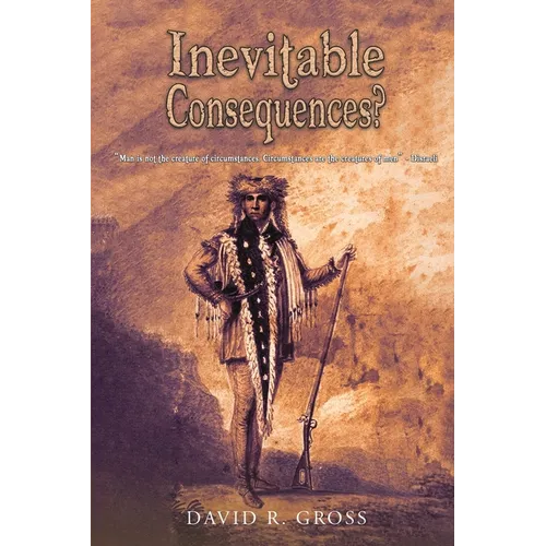 Inevitable Consequences? - Paperback