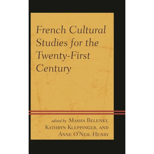 French Cultural Studies for the Twenty-First Century - Paperback