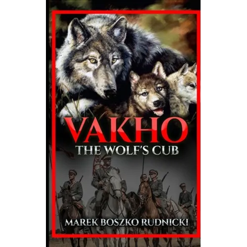 Vakho: The Wolf's Cub - Paperback