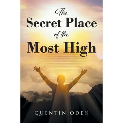 The Secret Place of the Most High - Paperback