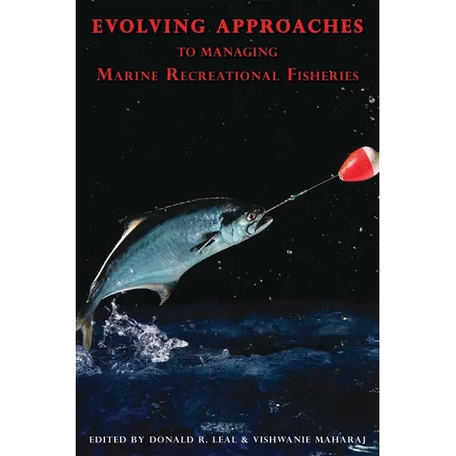 Evolving Approaches to Managing Marine Recreational Fisheries - Paperback