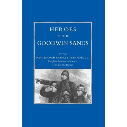 Heroes of the Goodwin Sands - Paperback