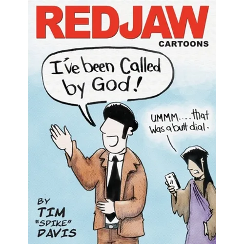 Redjaw Cartoons: Butt-dialed by Jesus - Paperback