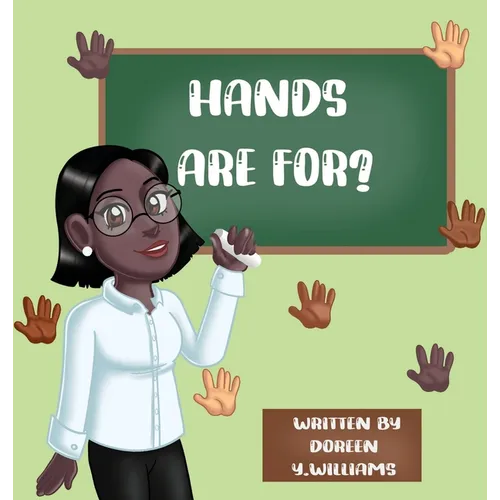 Hands Are For? - Hardcover