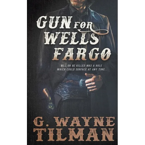Gun for Wells Fargo - Paperback