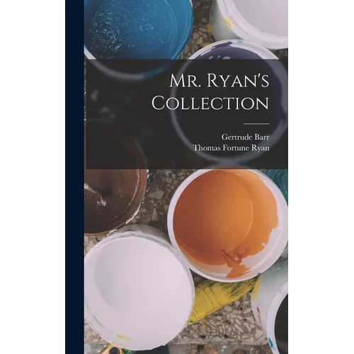Mr. Ryan's Collection - Hardcover