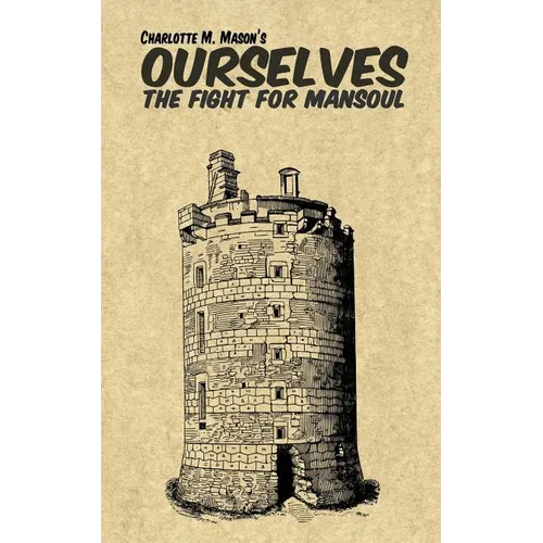Ourselves: The fight for mansoul - Paperback