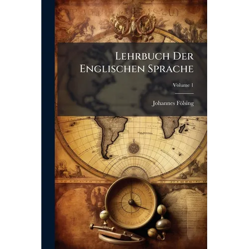Lehrbuch Der Englischen Sprache; Volume 1 - Paperback