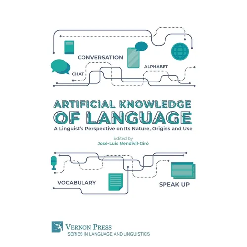 Artificial Knowledge of Language: A Linguist's Perspective on Its Nature, Origins and Use