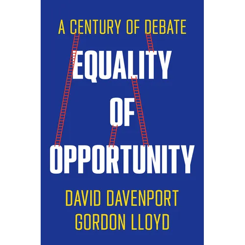 Equality of Opportunity: A Century of Debate - Hardcover