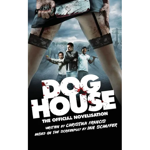 Doghouse: The Official Novelisation - Paperback