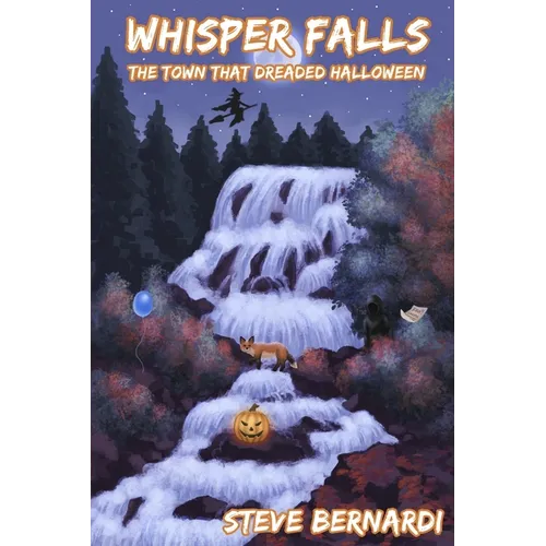 Whisper Falls: The Town That Dreaded Halloween - Paperback