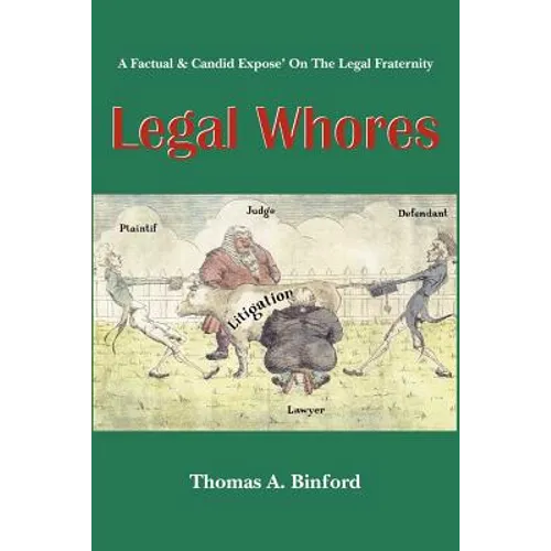 Legal Whores - Paperback