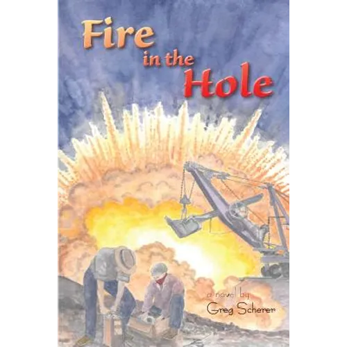 Fire in the Hole - Paperback