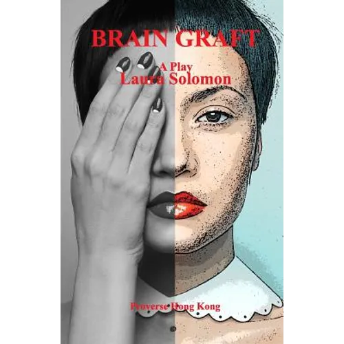 Brain Graft: A Play - Paperback
