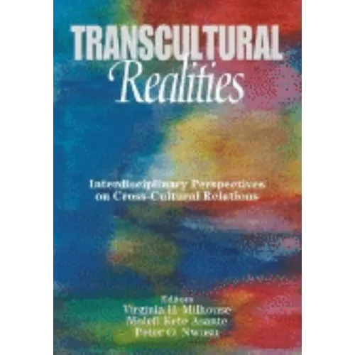 Transcultural Realities: Interdisciplinary Perspectives on Cross-Cultural Relations - Paperback