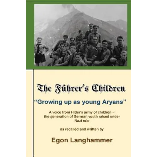 The Fuehrer's Children: 