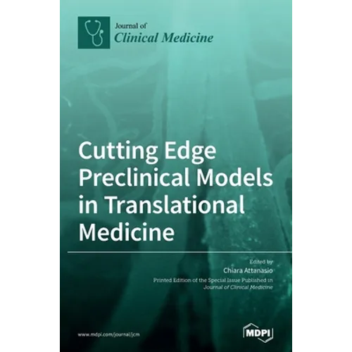 Cutting Edge Preclinical Models in Translational Medicine - Hardcover