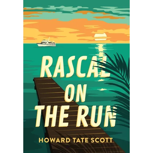Rascal on the Run - Hardcover