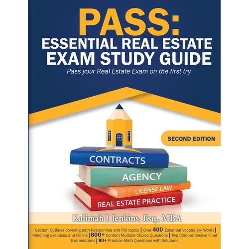 Pass: Essential Real Estate Exam Study Guide: Pass Your Real Estate Exam on the First Try