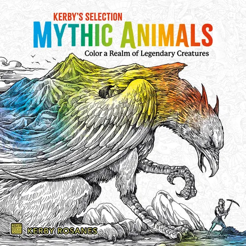 Mythic Animals: Color a Realm of Legendary Creatures - Paperback