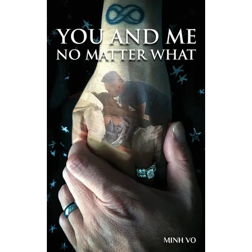 You And Me No Matter What - Hardcover