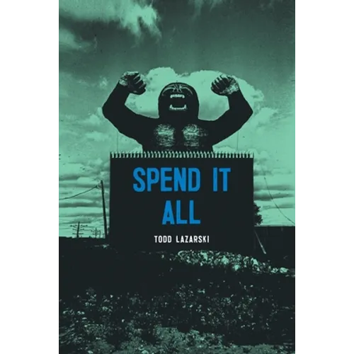 Spend it All - Paperback