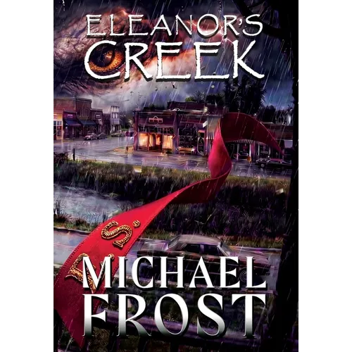 Eleanor's Creek - Hardcover