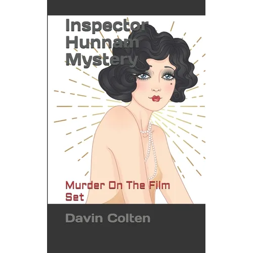 Inspector Hunnam Mystery: Murder On The Film Set - Paperback