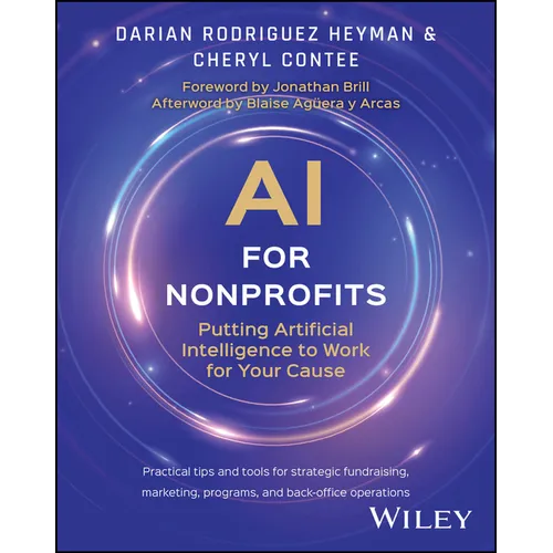 AI for Nonprofits: Putting Artificial Intelligence to Work for Your Cause - Paperback