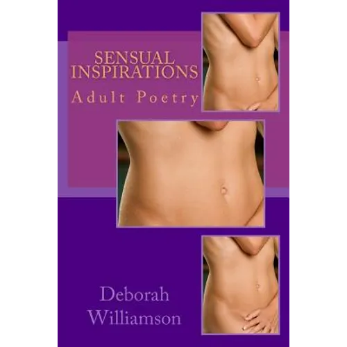 Sensual Inspirations: Erotic Poetry - Paperback
