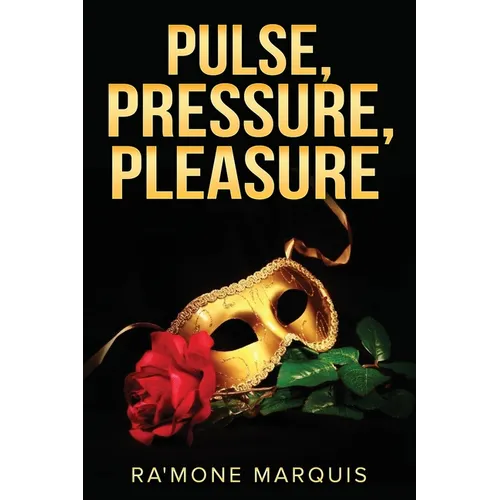 Pulse, Pressure, Pleasure - Paperback