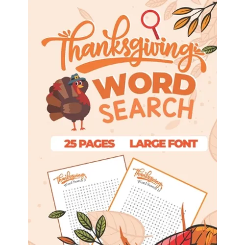 Thanksgiving Word Search: Word Search Fall & Winter - 25 Puzzles About Thanksgiving and Fall - Paperback