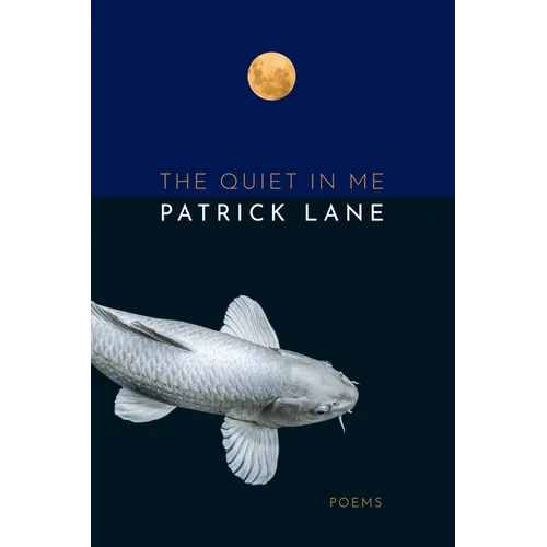 The Quiet in Me: Poems - Paperback