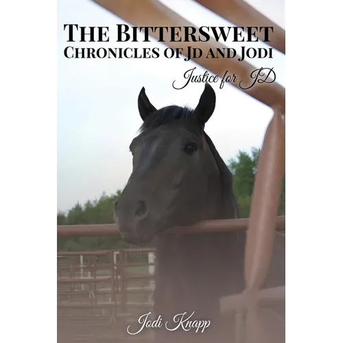 The Bittersweet Chronicles of JD and Jodi - Paperback