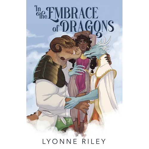In the Embrace of Dragons: A Royal Why Choose Monster Romance - Paperback