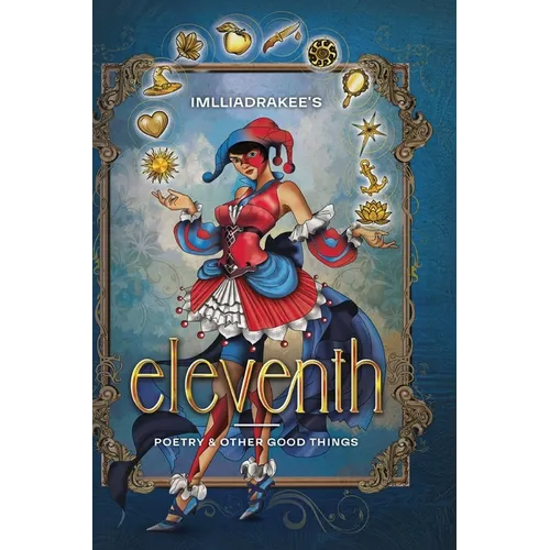 Eleventh - Poetry and Other Good Things - Hardcover
