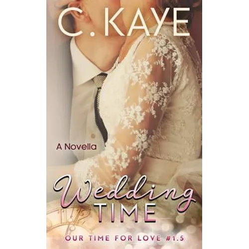 Wedding Time: A Novella - Paperback