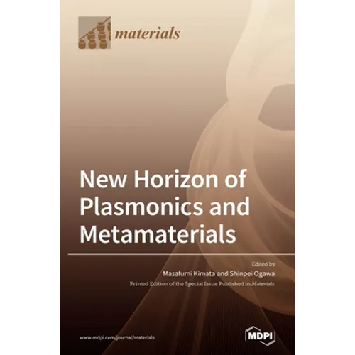 New Horizon of Plasmonics and Metamaterials