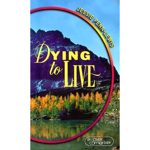 Dying to Live - Paperback