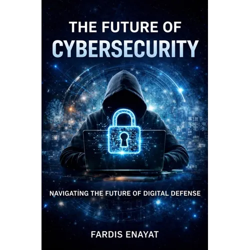 The Future of Cybersecurity - Paperback