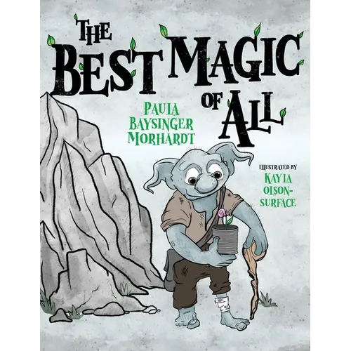 The Best Magic of All - Hardcover