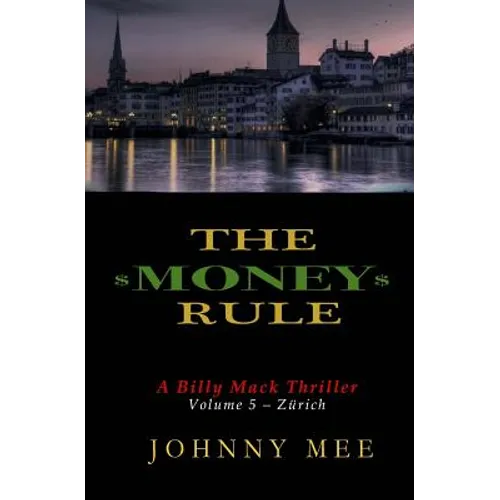 The Money Rule: A Billy Mack Thriller - Paperback