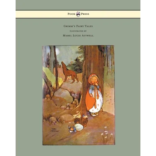 Grimm's Fairy Tales - Illustrated by Mabel Lucie Attwell - Hardcover
