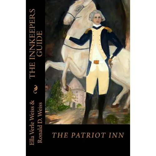 The Innkeeper's Guide: The Patriot Inn - Paperback