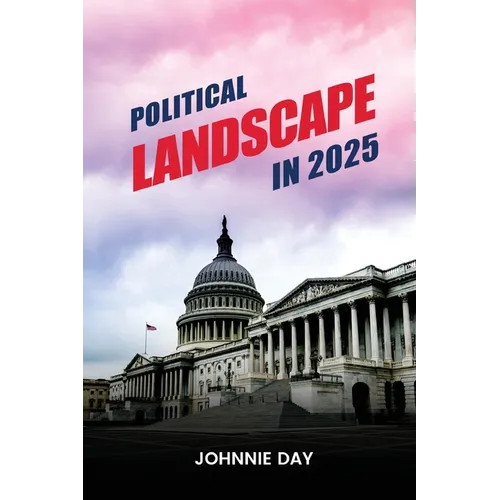 Political Landscape in 2025 - Paperback