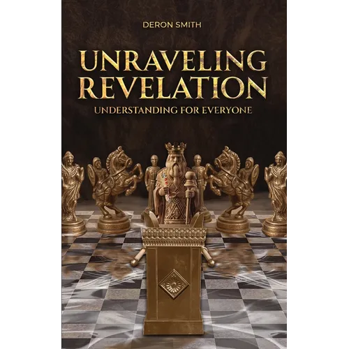 Unraveling Revelation - Paperback