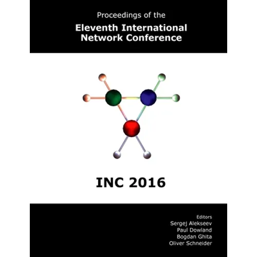 Proceedings of the Eleventh International Network Conference (INC 2016) - Paperback