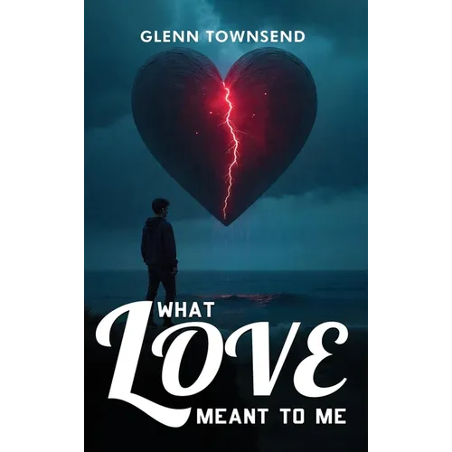 What Love Meant to Me - Hardcover