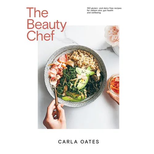 The Beauty Chef: 150 Gluten- And Dairy-Free Recipes for Radiant Skin, Gut Health and Wellbeing - Hardcover